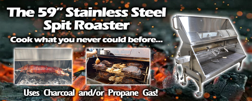 The 59" stainless steel spit roaster